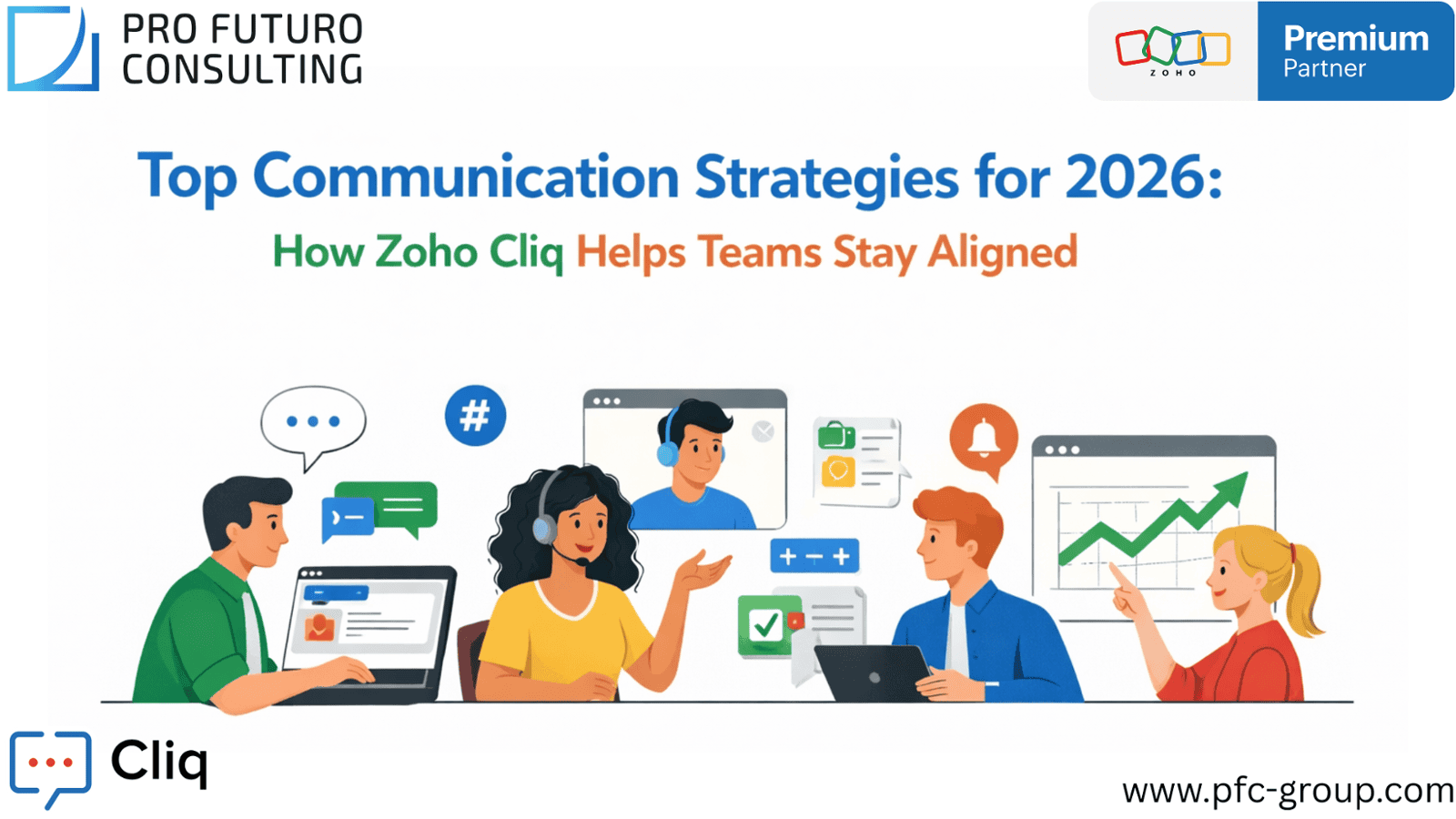 Top Communication Strategies for 2026: How Zoho Cliq Helps Teams Stay Aligned